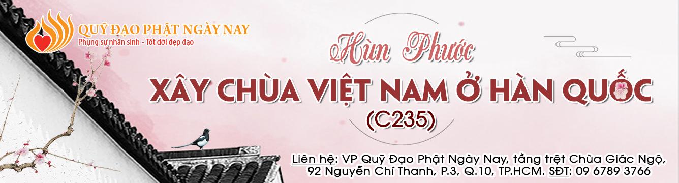 HÙN PHƯỚC XÂY CHÙA VIỆT NAM Ở HÀN QUỐC (C235)