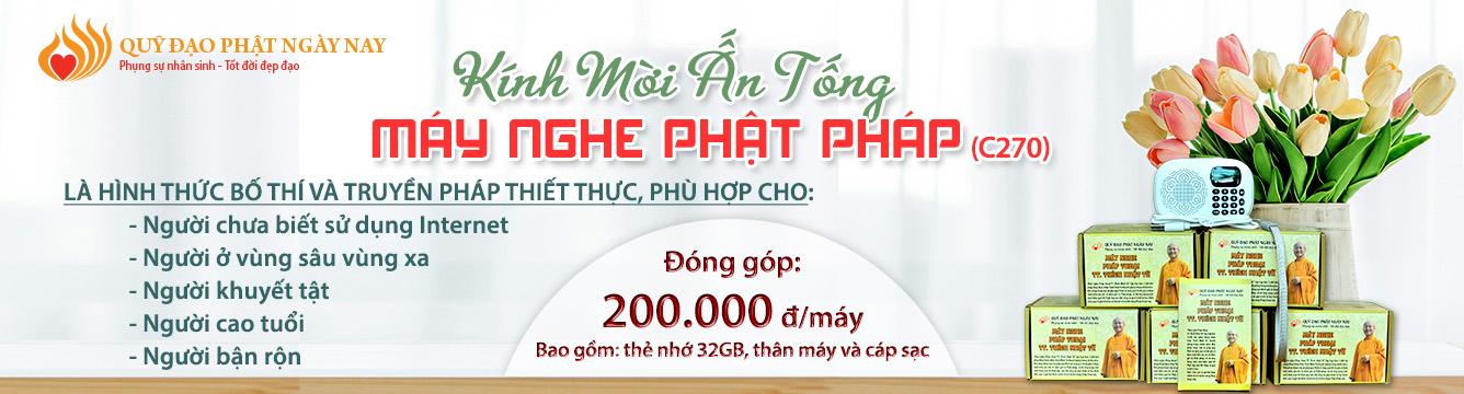 ẤN TỐNG MÁY NGHE PHÁP THOẠI KỲ 6 (C270)