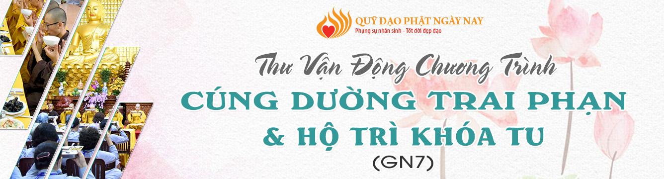 THƯ VẬN ĐỘNG CHƯƠNG TRÌNH CÚNG DƯỜNG TRAI PHẠN VÀ HỘ TRÌ KHÓA TU (GN7)