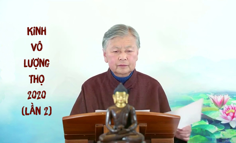Giảng Kinh Vô Lượng Thọ Lần 2 Năm 2020 - Cô giáo Lưu Tố Vân